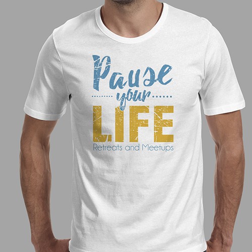 Shirt to Be Given to Celebrities Who Meditate - "Pause Your Life"