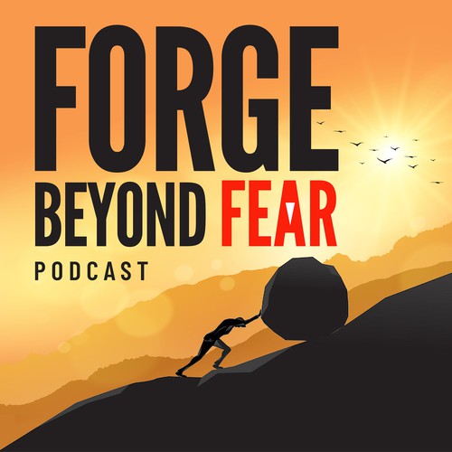 Forge Beyond Fear