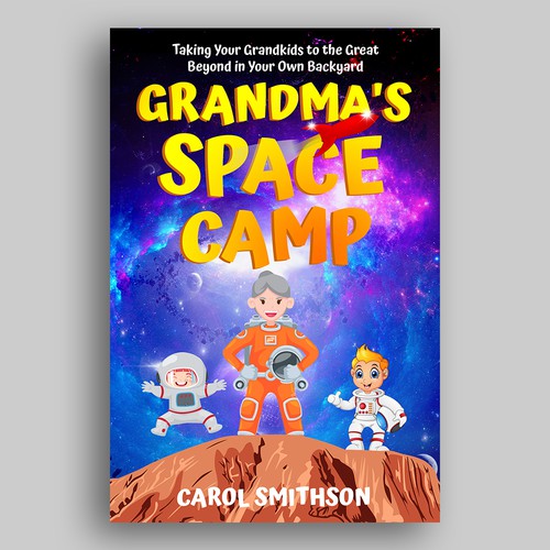 Grandma's Space Camp