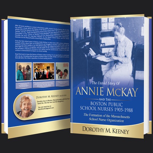 THE UNTOLD STORY OF ANNIE MCKAY AND THE BOSTON PUBLIC SCHOOL NURSES 1905-1988The Formation of the Massachusetts School Nurse Organization