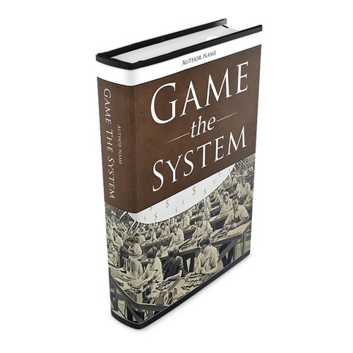 Game the System