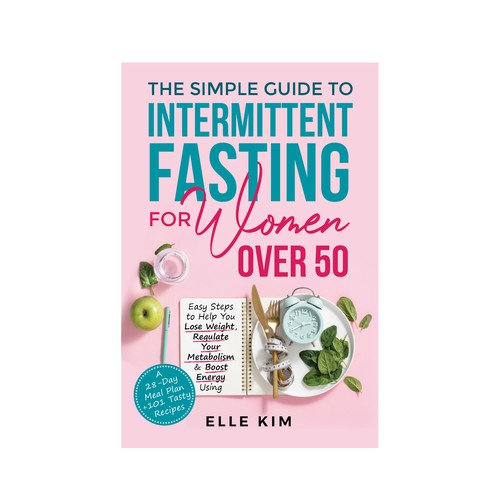 The Simple Guide to Intermittent Fasting for Women Over 50