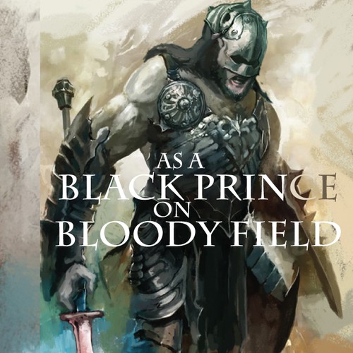 Book Cover for "As a Black Prince on Bloody Fields"