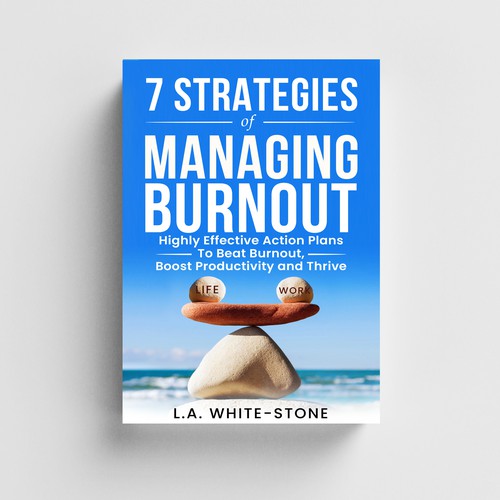 7 Strategies of Managing Burnout