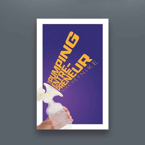 The Pumping Entrepreneur- Book Cover Design
