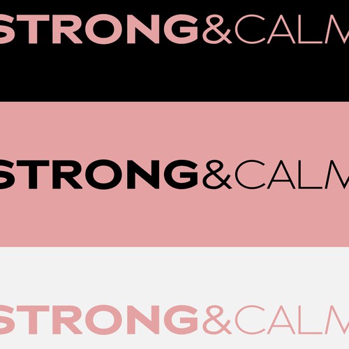 STRONG&CALM