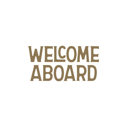 WELCOME ABOARD LOGO SIGN