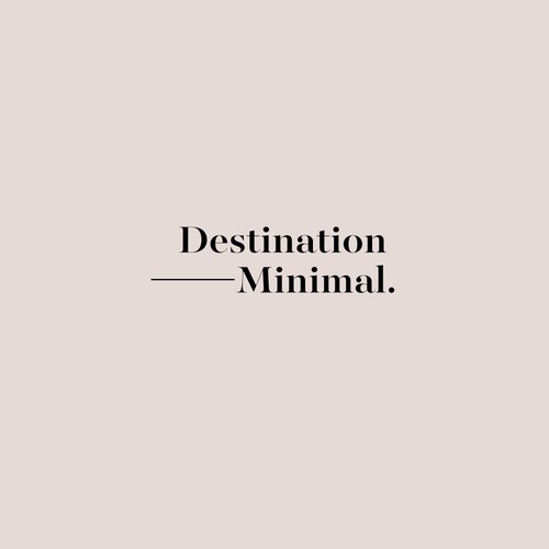 Destination Minimal