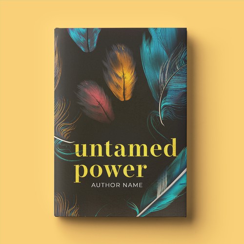 Untamed Power