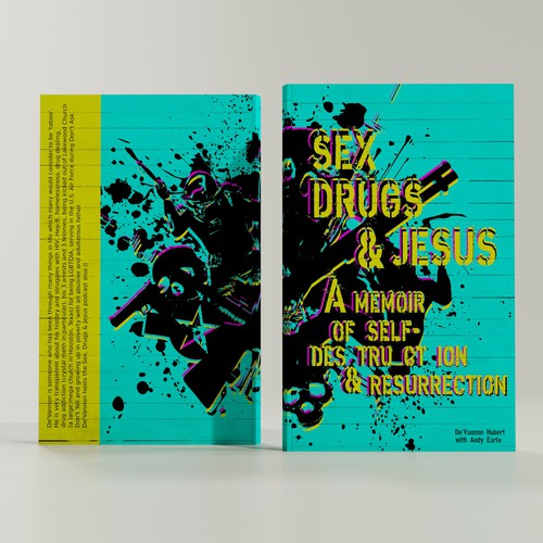 Sex, Drugs & Jesus