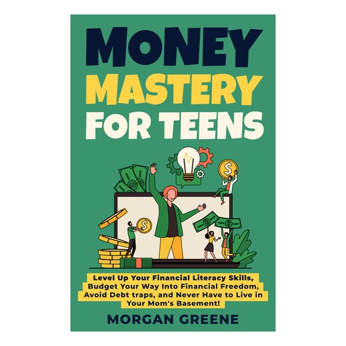 Simple & Eye Catching Book Cover Design for Money Mastery for Teens