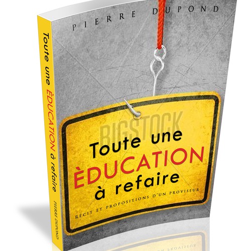 Book cover for design - "Toute une Education à refaire" 