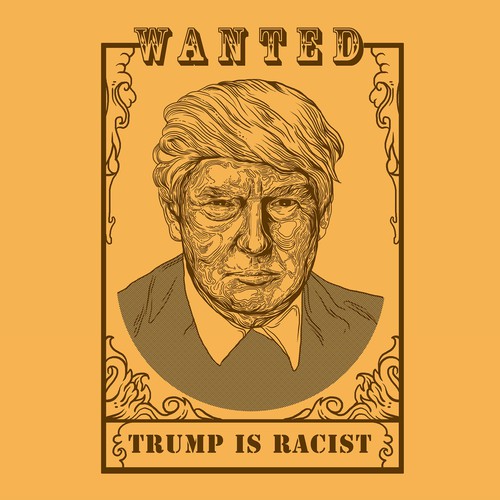 design t-shirt trump is racist