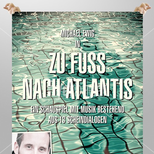 Flyer/Poster for one-man-theater-piece with music called "Zu Fuß nach Atlantis"