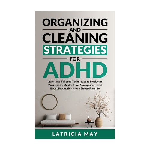 Organizing and Cleaning Strategies for ADHD