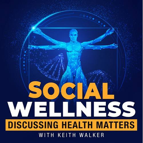 Social Wellness Podcas Cover Art