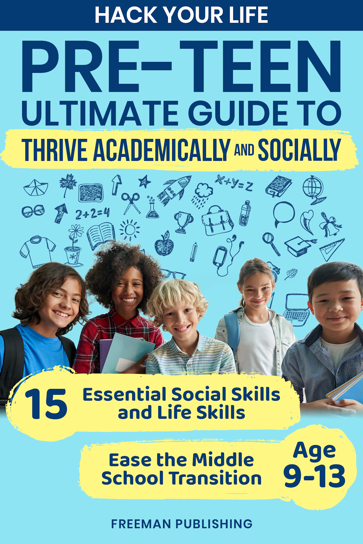 Pre-Teen Life and Social Skills