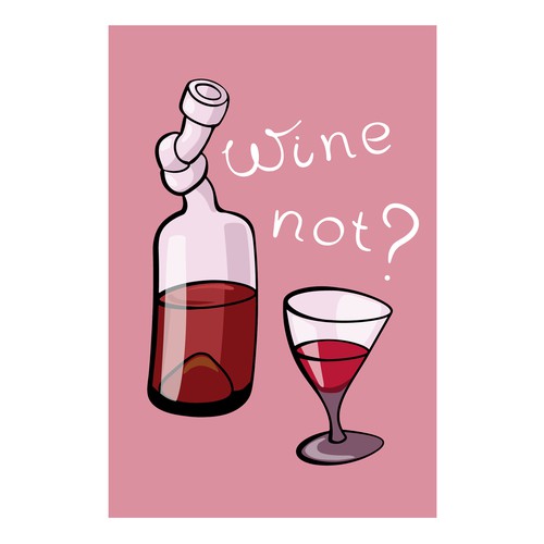 Wine not