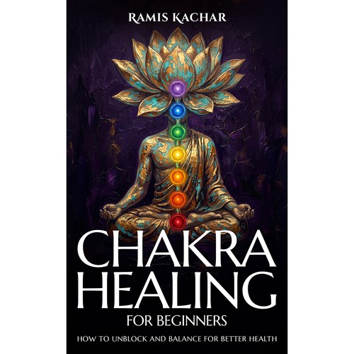 Chakra Healing For Beginners