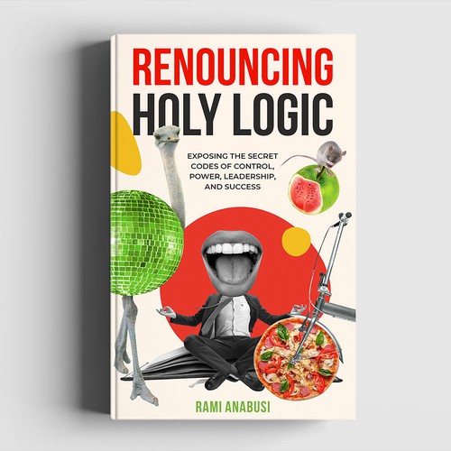 Book cover "Renouncing Holy Logic"