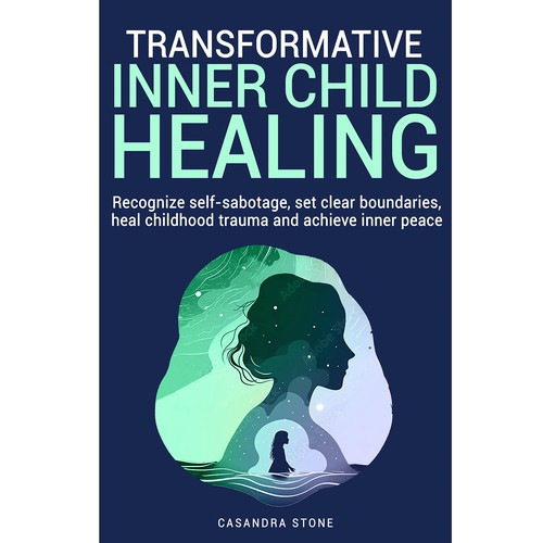 Transformative Inner Child Healing by Casandra Stone