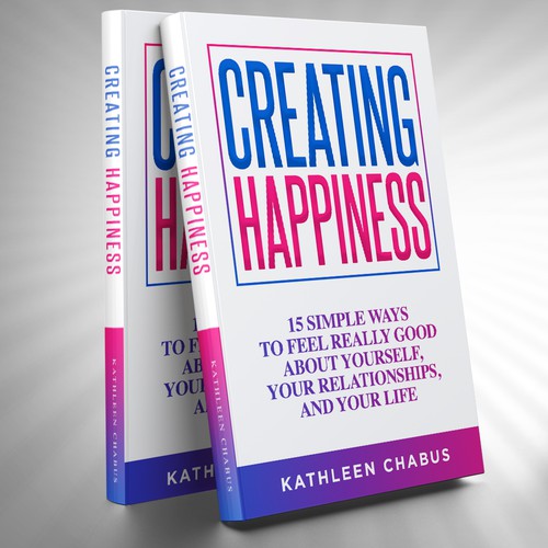 Creating Happiness 