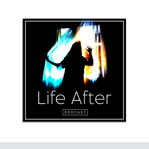 LIFE after podcast