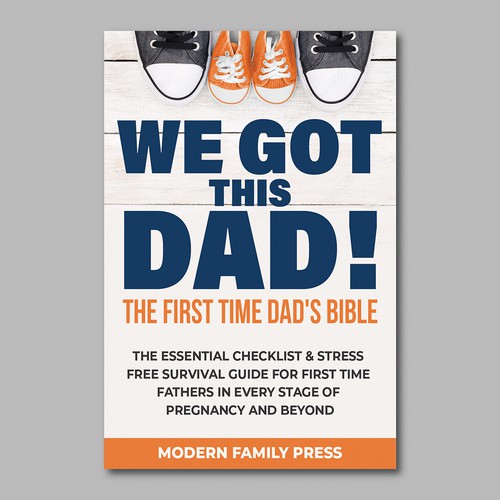 In contest Need an awesome fun cover for First Time Dads book