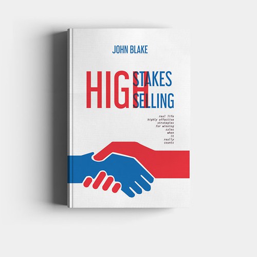 book cover for brand new book title "High Stakes Selling"