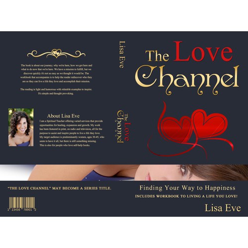 The Love Channel: Finding Your Way to Happiness, Includes Workbook to Living a Life You Love!