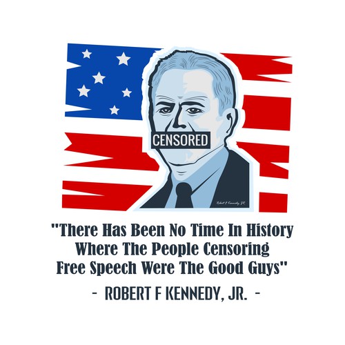 ROBERT KENNEDY JR CENSORSHIP SHIRT FOR PRESIDENTIAL CAMPAIGN