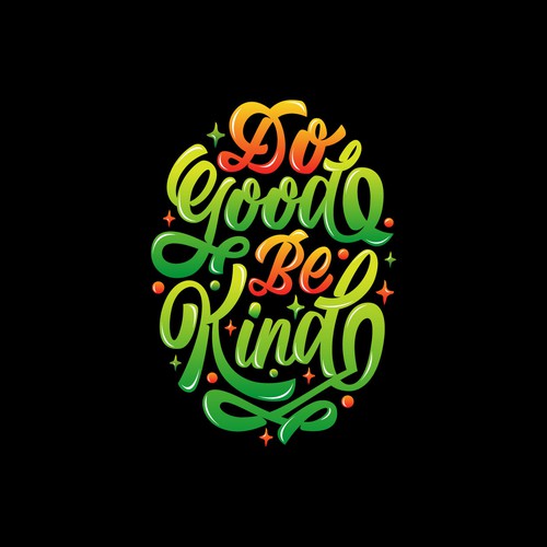 Do Good Be Kind