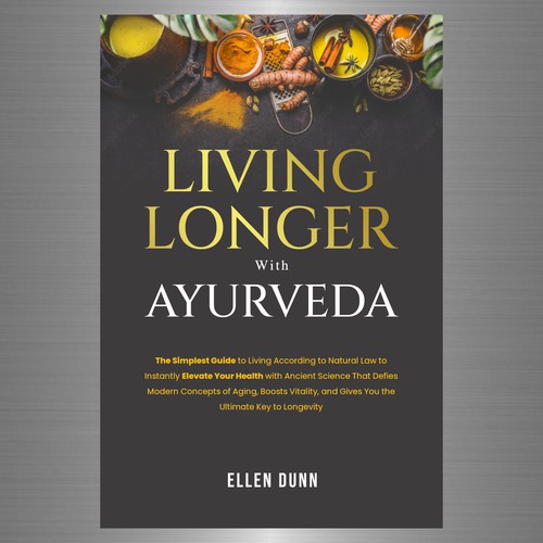 LIVING LONGER WITH AYURVEDA