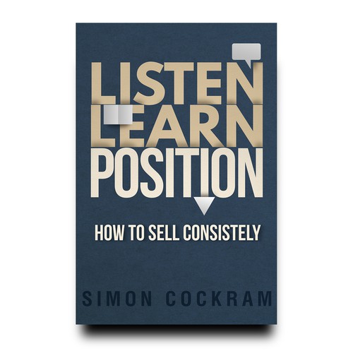 Listen, Learn, Position