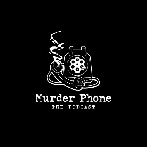Murder Phone - The Podcast