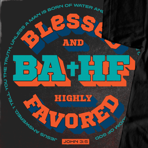 BAHF Baptism Tee