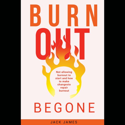 BURN OUT BEGONE