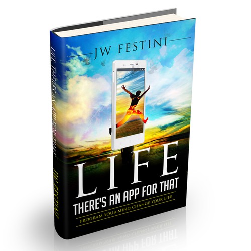 Book Cover Design. Titled "Life, There's An App For That"