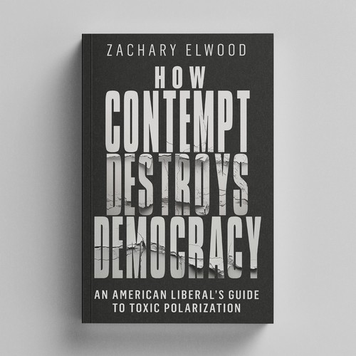 Book Cover for How Contempt Destroys Democracy
