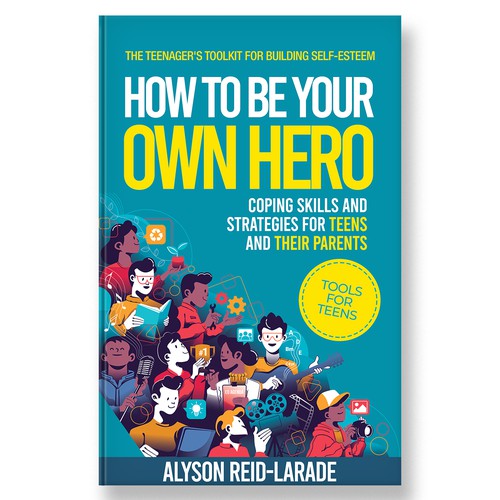 How To Be Your Own Hero