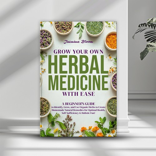 Grow Your Own Herbal Medicine with Ease