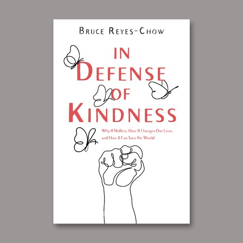 In Defense of Kindness