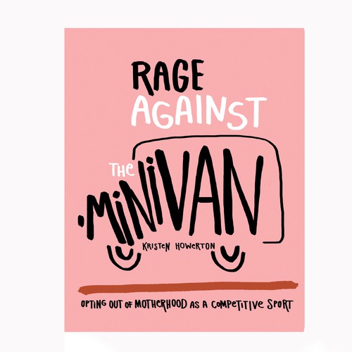 Rage against the minivan