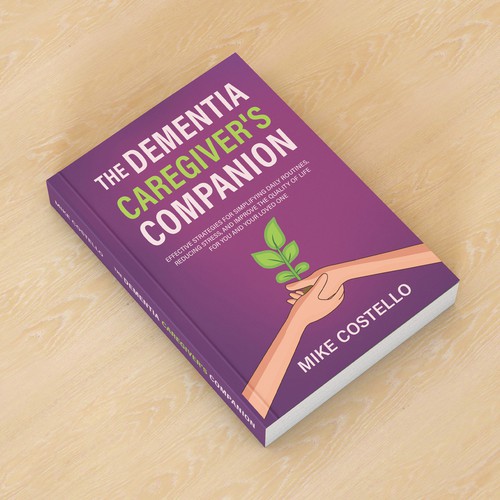 Professional and Eye-Catching Book Cover for Dementia Caregiver’s Guide