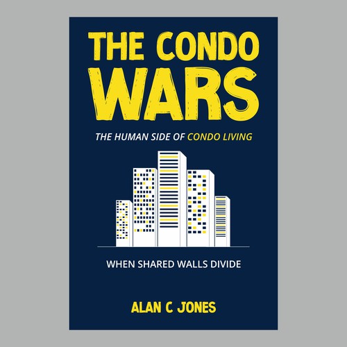 The Condo Wars - Bold Non-Fiction Book Cover Concept