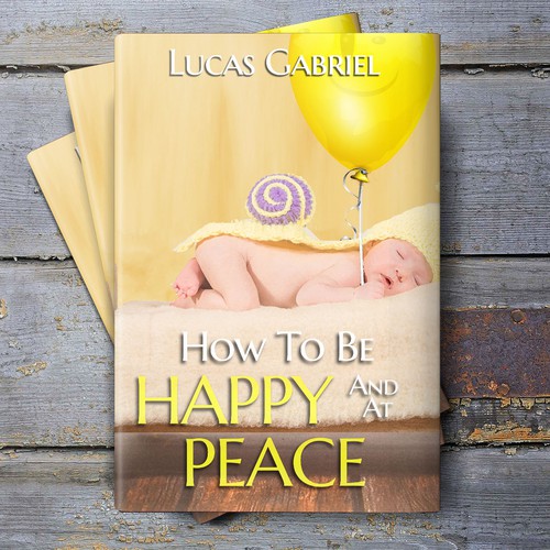 How to be Happy and at Peace