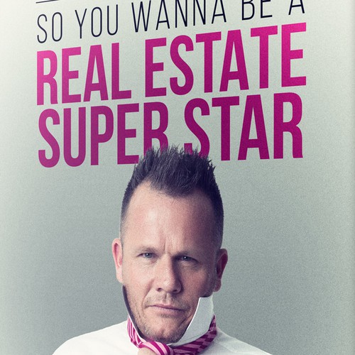 So you wanna be a Real Estate Super Star ?