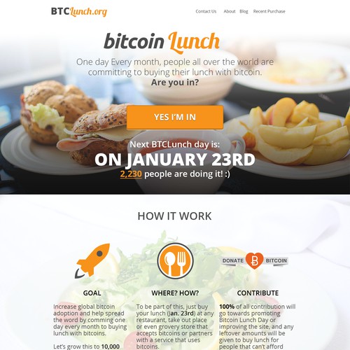 Start the global bitcoin lunch movement, with a great web landing page.