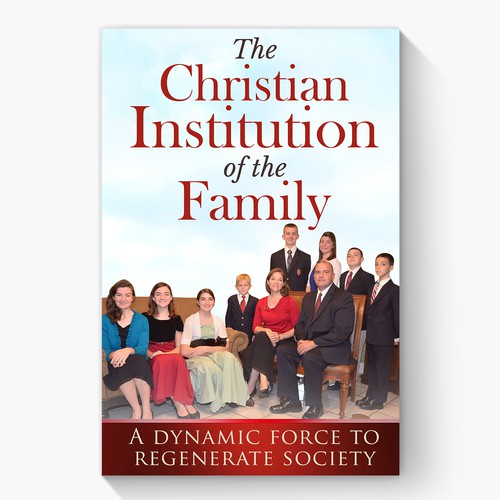 The Christian Institution of the Family