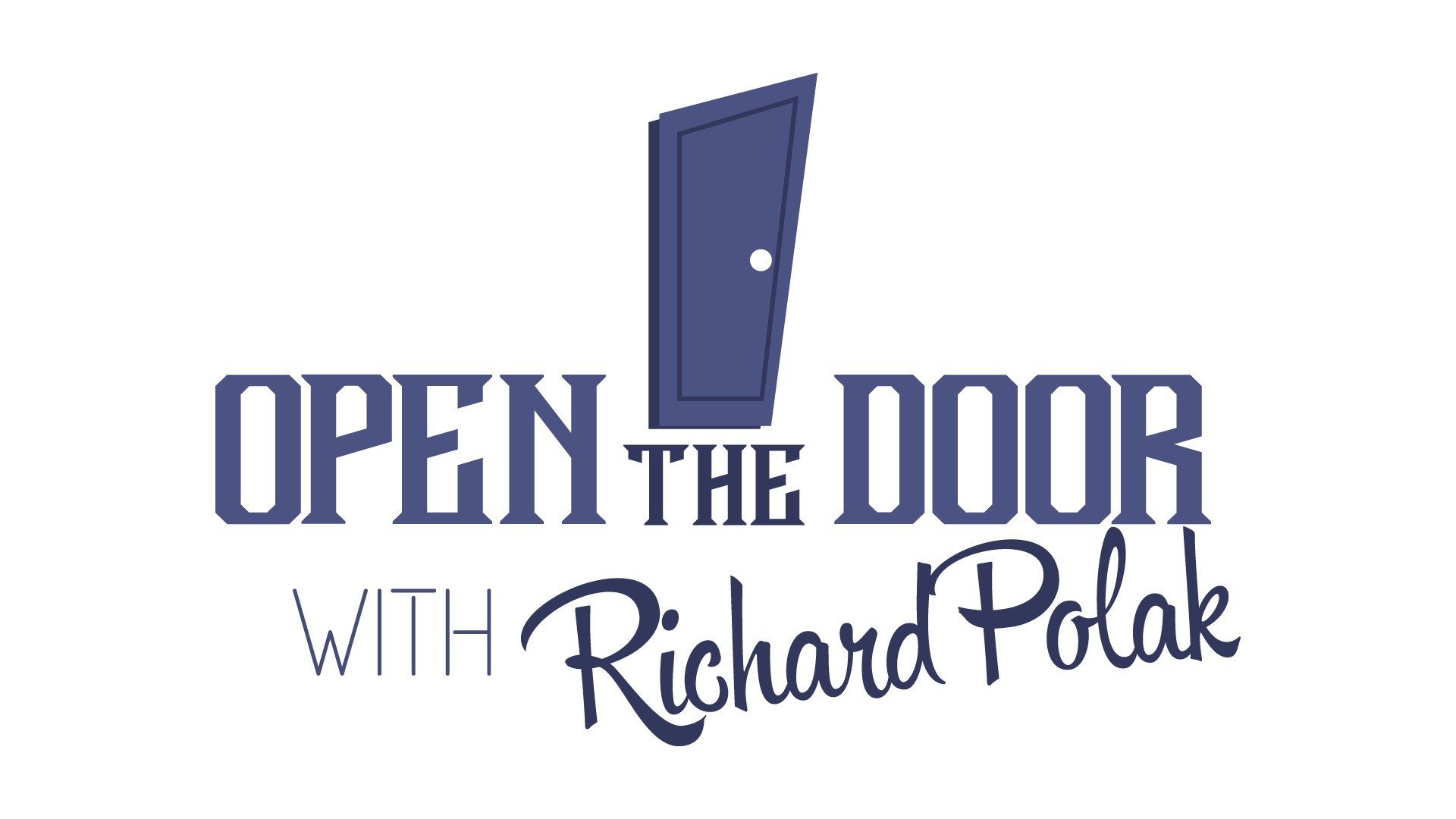 Open the Door, with Richard Polak